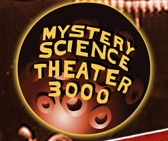 MYSTERY SCIENCE THEATER 3000